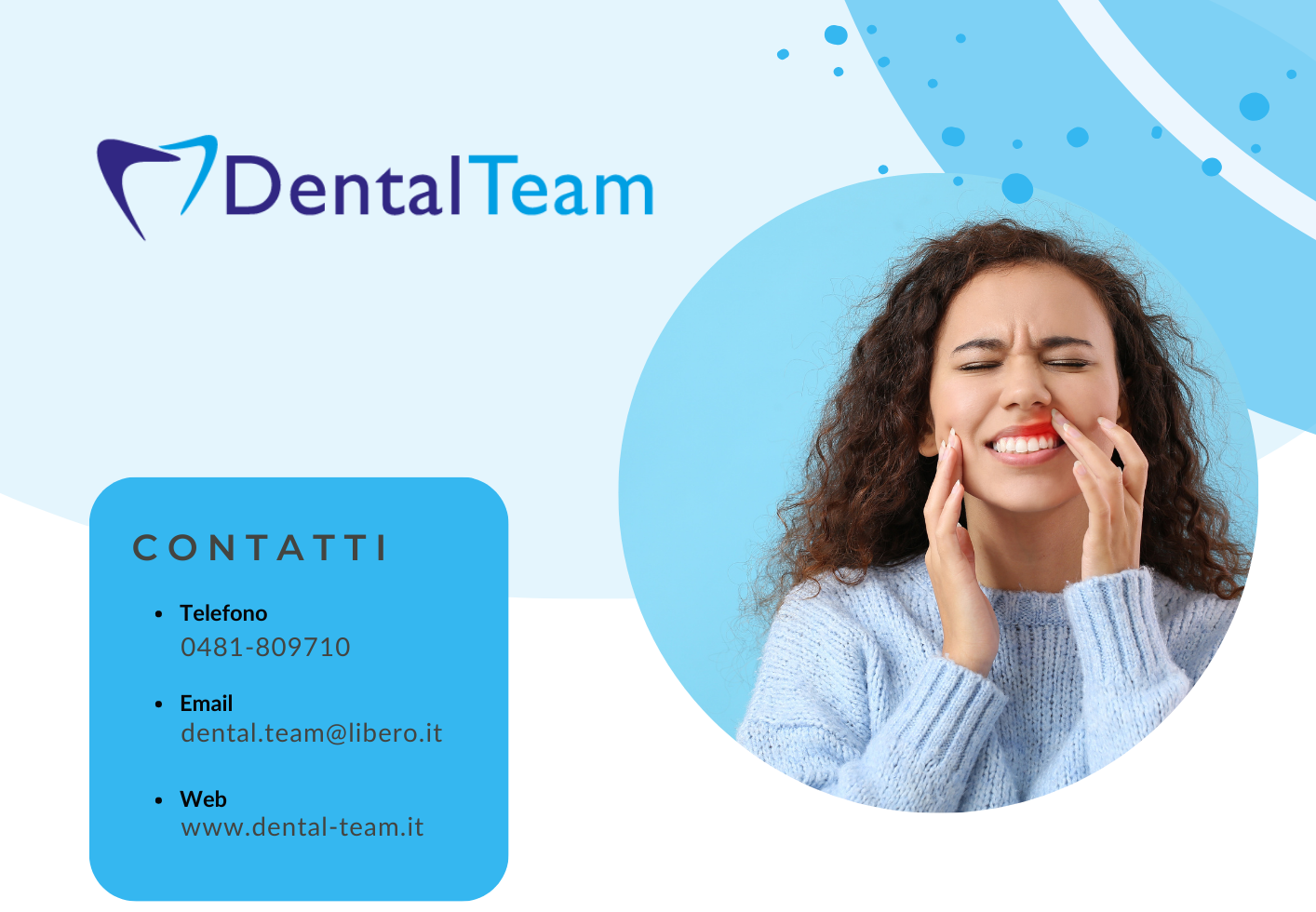 Telefono 0481-809710 - Email dental.team@libero.it - Web www.dental-team.it